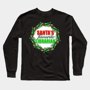 Santa's Favorite Librarian Long Sleeve T-Shirt